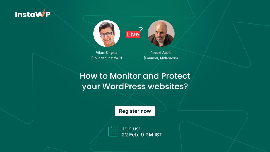 How to Monitor and Protect your WordPress websites?