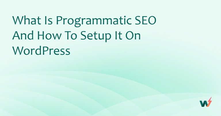 What is Programmatic SEO and How to Setup it on WordPress