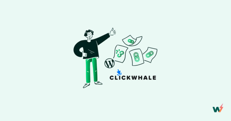 How To Manage Your Links In WordPress With ClickWhale