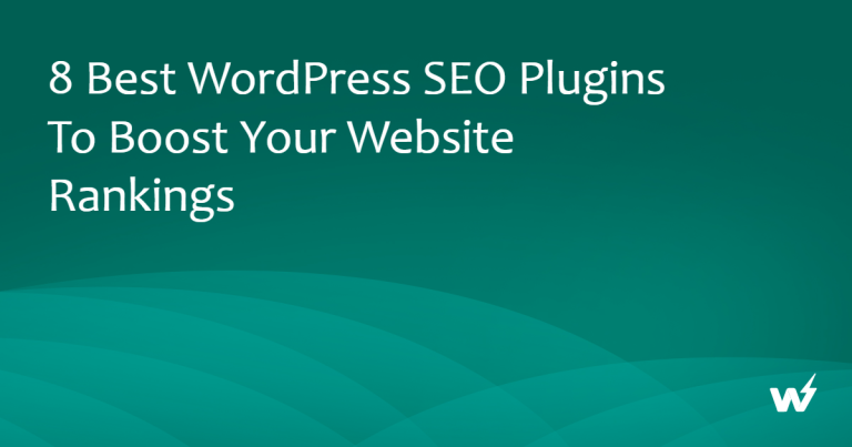 8 Best WordPress SEO Plugins to Boost Your Website Rankings