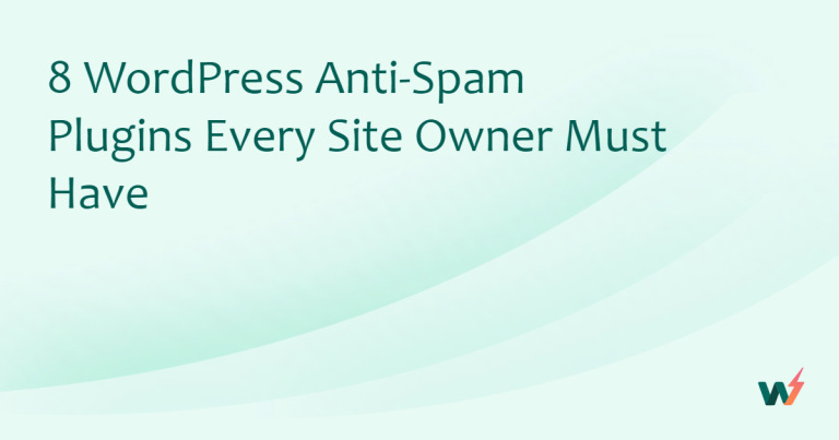8 Best WordPress Anti-Spam Plugins