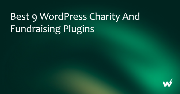 Best 9 WordPress Charity and Fundraising Plugins
