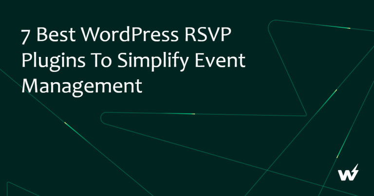 7 Best WordPress RSVP Plugins to Simplify Event Management