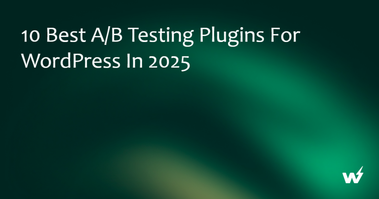 10 Best A/B Testing Plugins for WordPress in 2026