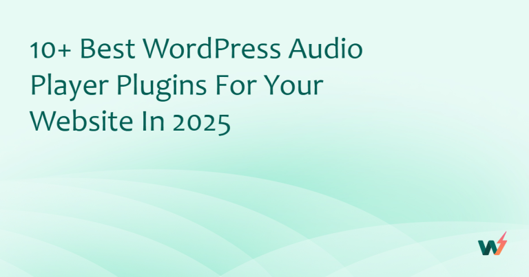 10+ Best WordPress Audio Player Plugins for Your Website in 2026