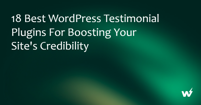 18 Best WordPress Testimonial Plugins Compared