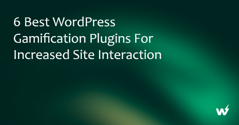 6 Best WordPress Gamification Plugins for Increased Site Interaction