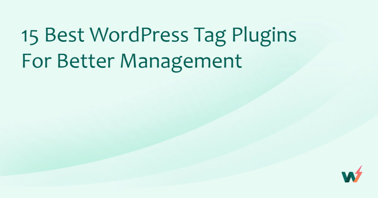 15 Best WordPress Tag Plugins for Better Management