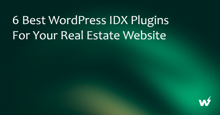 6 Best WordPress IDX Plugins For Your Real Estate Website