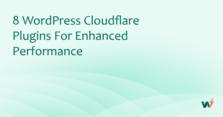 8 WordPress Cloudflare Plugins for Enhanced Performance