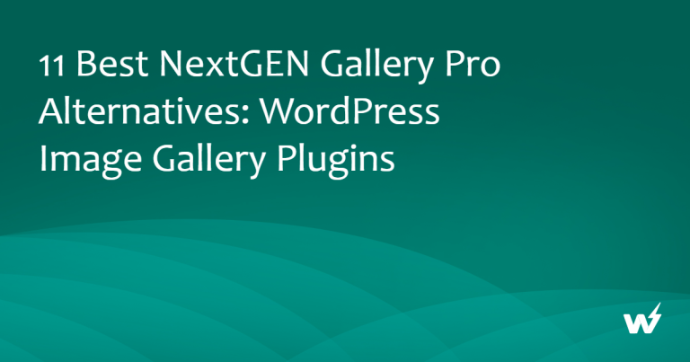 11 Best NextGEN Gallery Pro Alternatives: WordPress Image Gallery Plugins