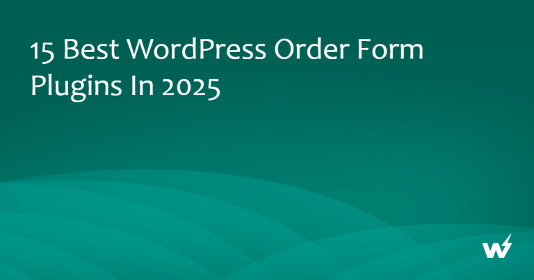 15 Best WordPress Order Form Plugins in 2026