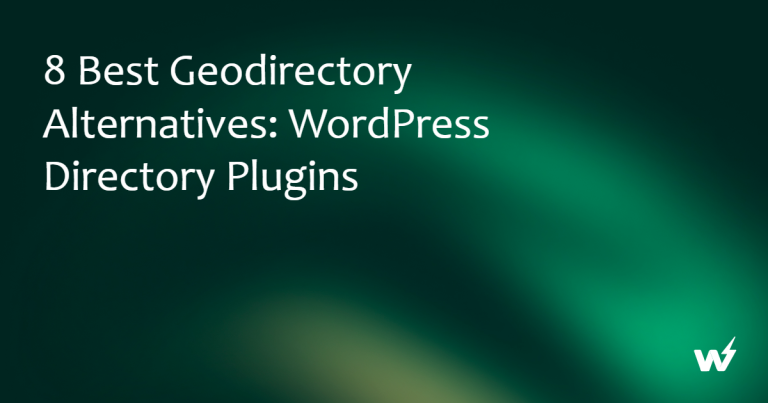 8 Best Geodirectory Alternatives: WordPress Directory Plugins