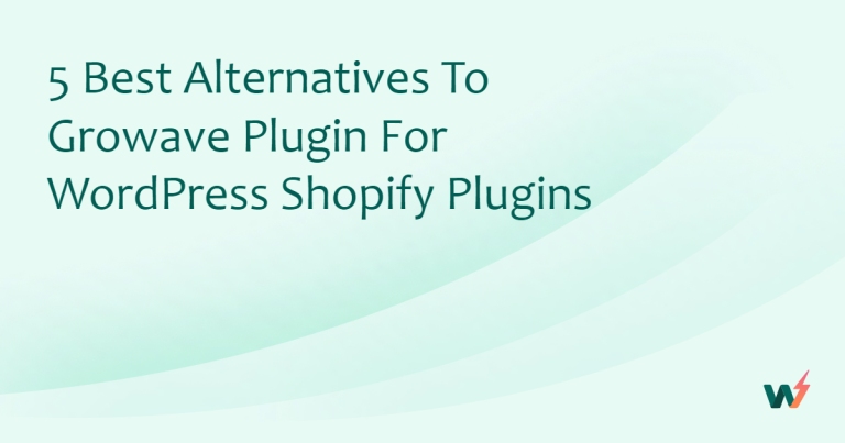 5 Best Alternatives to Growave Plugin for WordPress Shopify Plugins