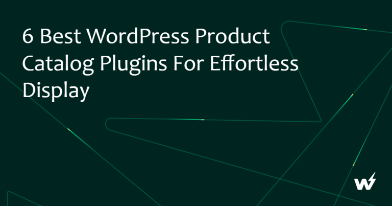 7 Best WordPress Product Catalog Plugins for Effortless Display