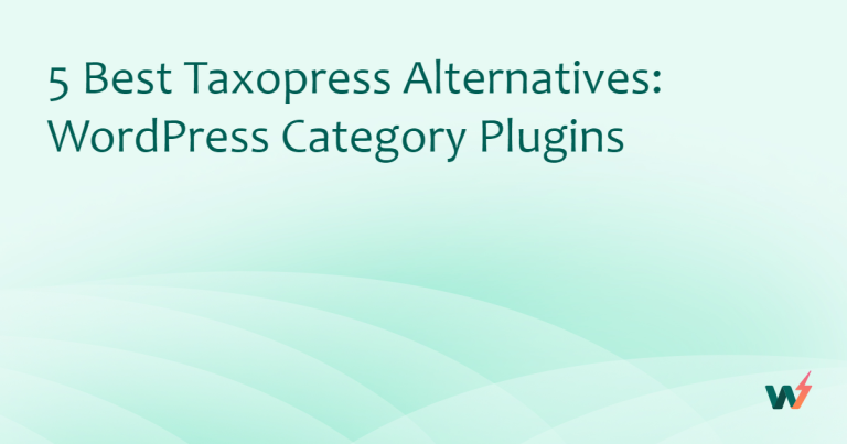 5 Best Taxopress Alternatives: WordPress Category Plugins