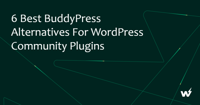 6 Best BuddyPress Alternatives for WordPress Community Plugins
