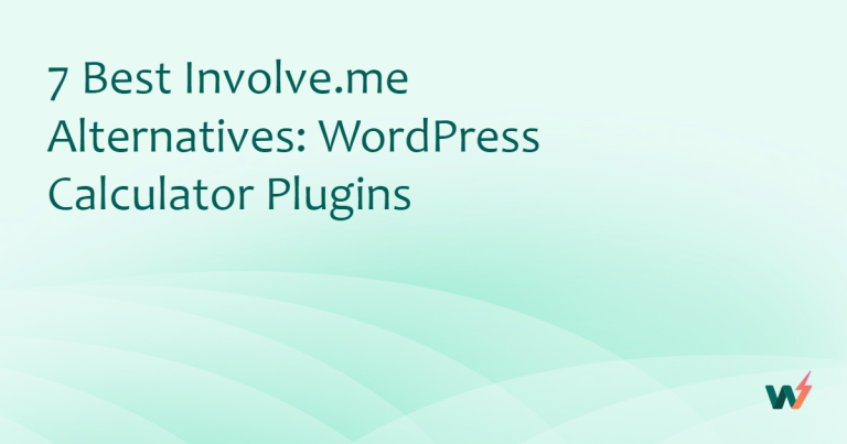 7 Best involve.me Alternatives: WordPress Calculator Plugins
