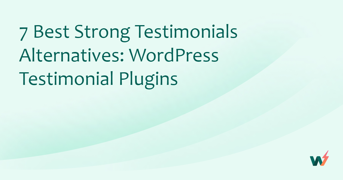 7 Best Strong Testimonials Alternatives: WordPress Testimonial Plugins ...