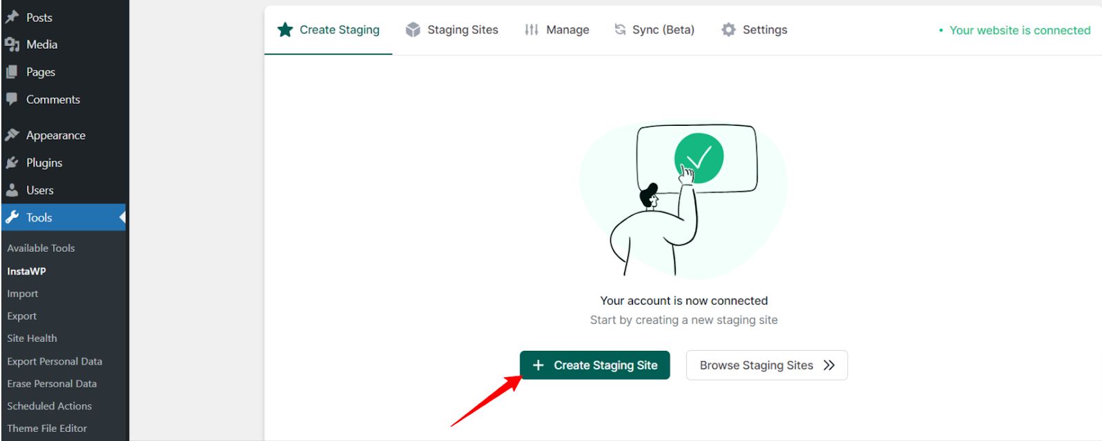 Create staging site. Import your site or Add New