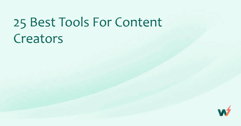 25 Best Tools for Content Creators