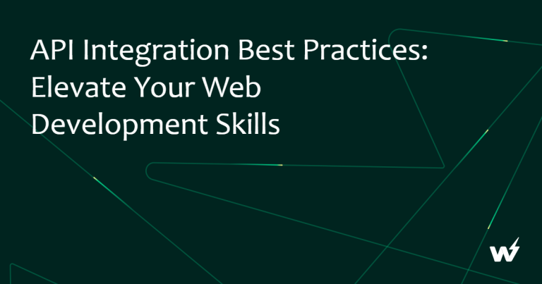 API Integration Best Practices: Elevate Your Web Development Skills