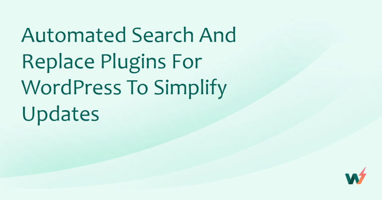 Automated Search and Replace Plugins for WordPress to Simplify Updates