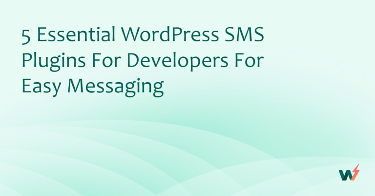 5 Essential WordPress SMS Plugins for Developers for Easy Messaging