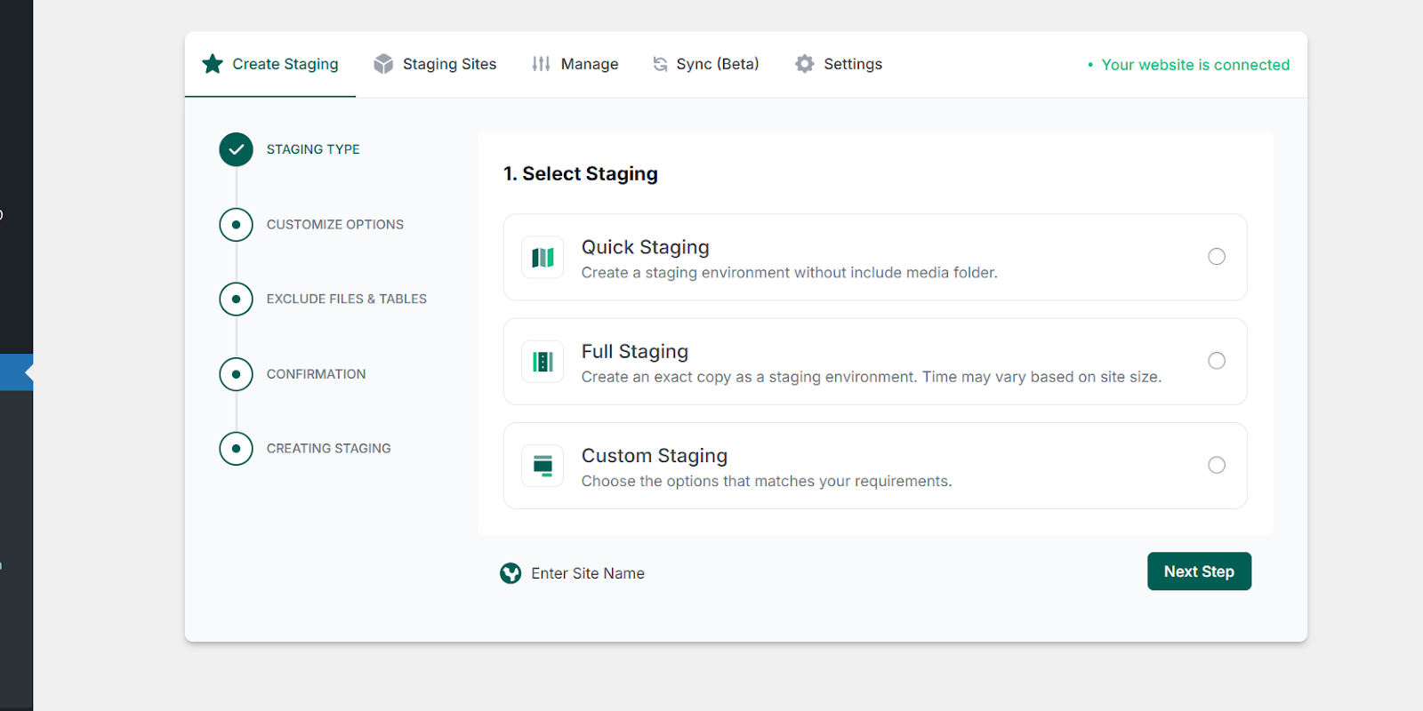 Selecting the type of Staging Site