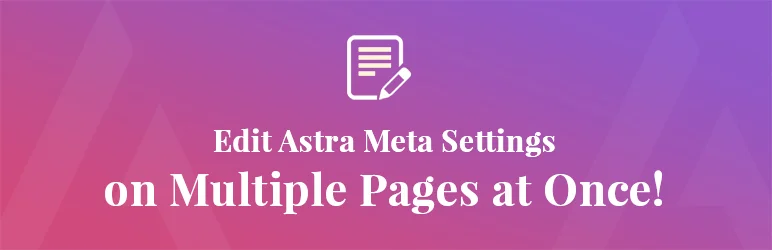 astra-bulk-edit-banner