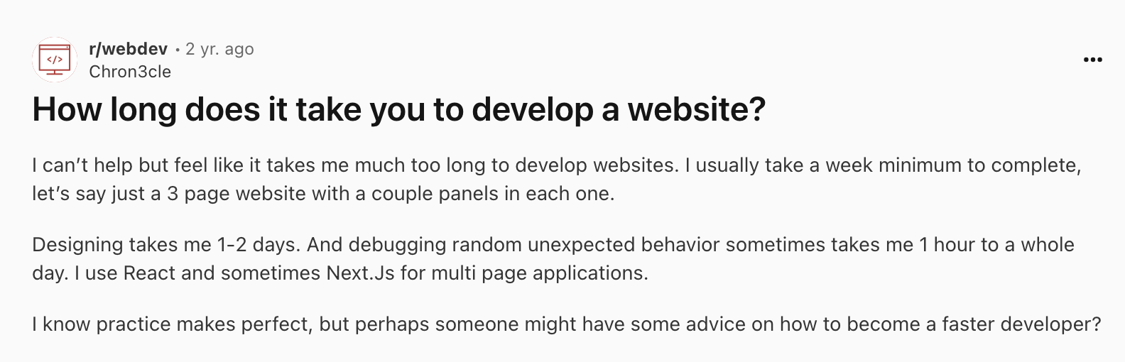 screenshot of Reddit post about the length of time of web developing screenshot of Reddit post about the length of time of web developing