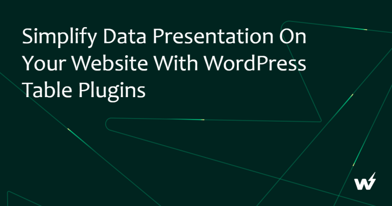 Simplify Data Presentation on Your Website with WordPress Table Plugins