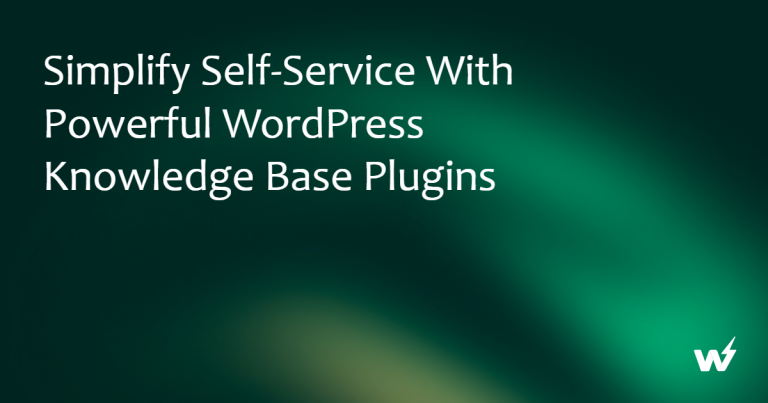 Simplify Self-Service with Powerful WordPress Knowledge Base Plugins