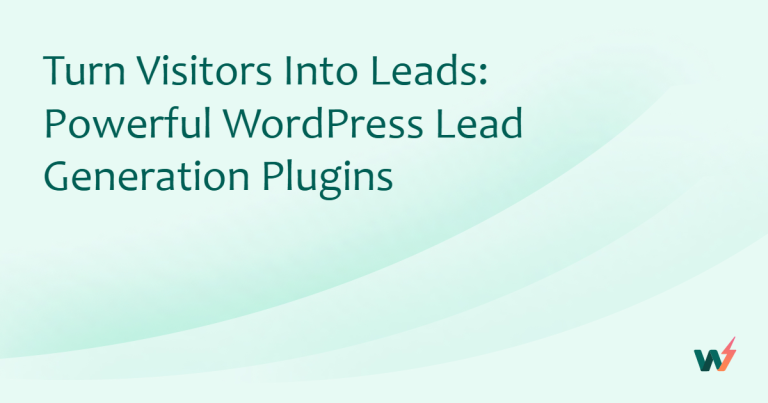 Turn Visitors into Leads: Powerful WordPress Lead Generation Plugins