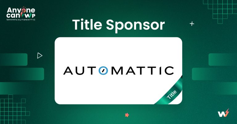 Automattic: Championing Innovation as the Title Sponsor of the AnyoneCanWP Hackathon