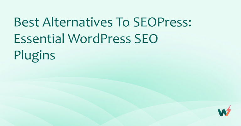 Best Alternatives to SEOPress: Essential WordPress SEO Plugins