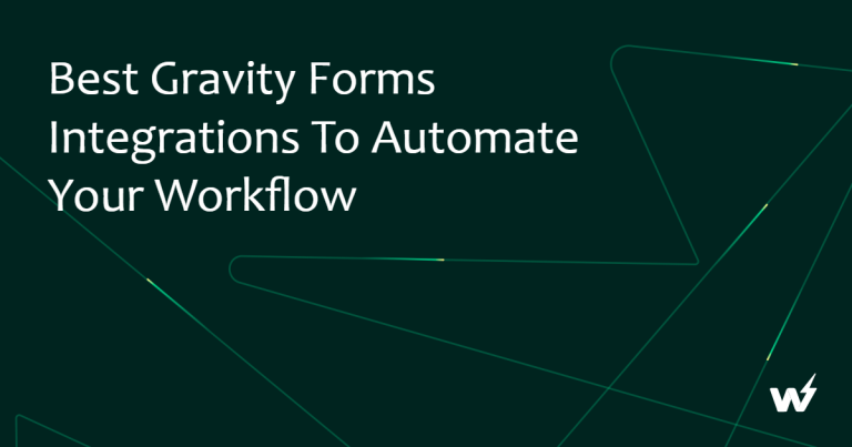 Best Gravity Forms Integrations to Automate Your Workflow