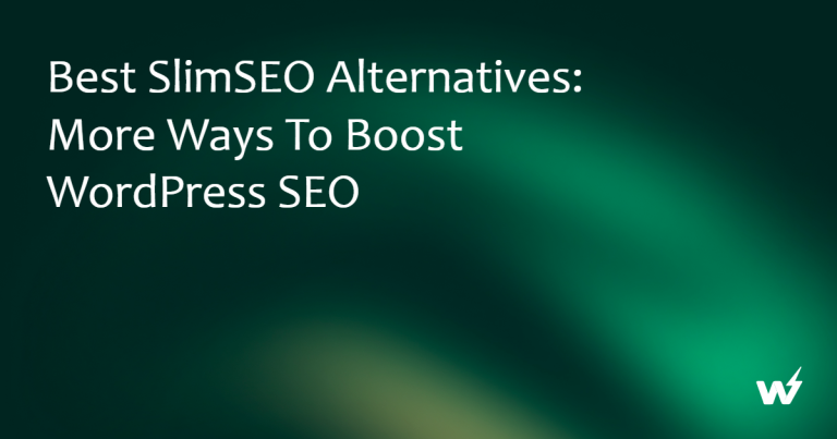 6 Best SlimSEO Alternatives in 2026