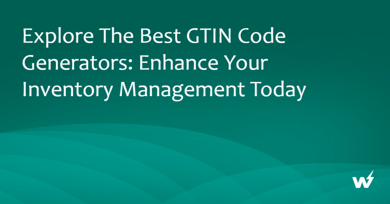 Explore the Best GTIN Code Generators: Enhance Your Inventory Management Today
