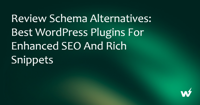Review Schema Alternatives: Best WordPress Plugins for Enhanced SEO and Rich Snippets