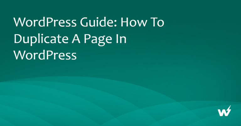 WordPress Guide: How to Duplicate a Page in WordPress