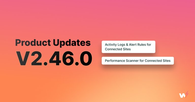 InstaWP v2.46.0 Changelog – Major WordPress Site Management Features & Migration Fixes