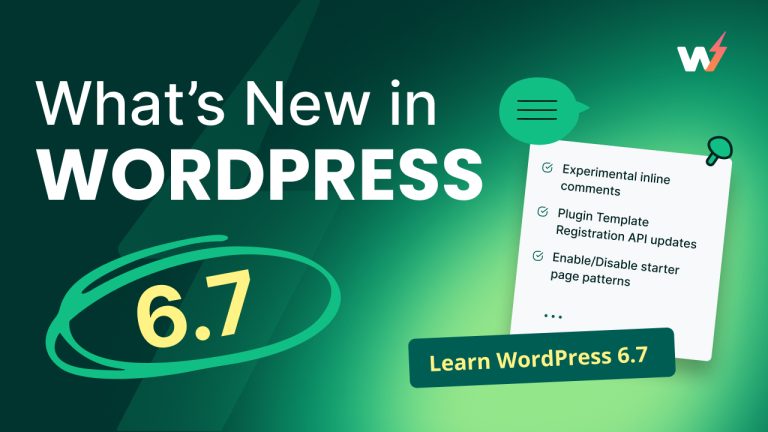What’s New in WordPress 6.7? How to Test it Online?