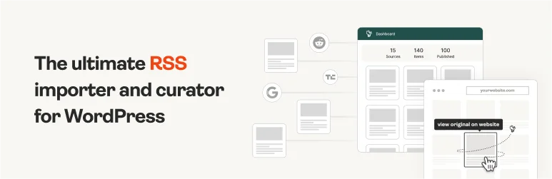 WP RSS Aggregator WordPress news plugin can revolutionize your news website. 