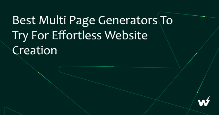 Best Multi Page Generators to Try for Effortless Website Creation