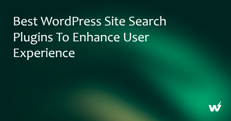 Best WordPress Site Search Plugins to Enhance User Experience
