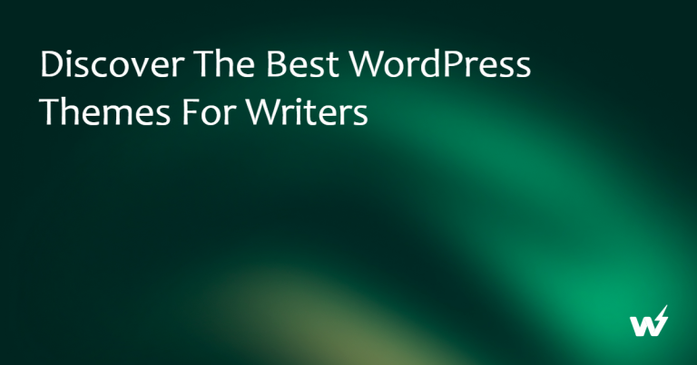 Discover the Best WordPress Themes for Writers