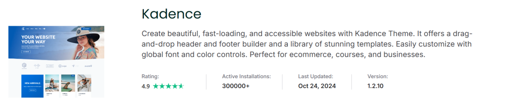 Screenshot of the Kadence WordPress Theme webpage highlighting features such as fast-loading, accessibility, drag-and-drop builder, stunning templates, and customization options, with a 4.9-star rating and over 300,000 active installations.