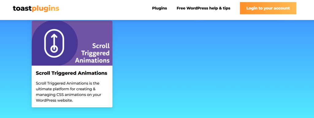 Screenshot of 'toastplugins' website showcasing the Scroll Triggered Animations plugin with navigation options for other plugins, free WordPress help, and login access.