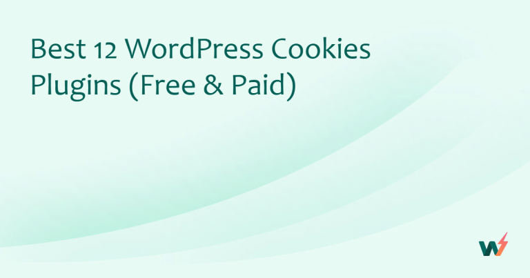 Best 12 WordPress Cookies Plugins (Free & Paid)